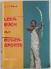 Lehrbuch des Bogensports